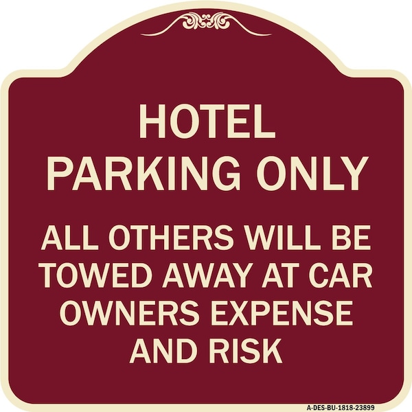 Signmission Hotel Parking All Others Towed Heavy-Gauge Aluminum Architectural Sign, 18" x 18", BU-1818-23899 A-DES-BU-1818-23899 - main